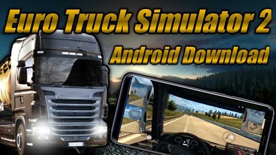 how to download euro truck simulator 2 for mobile