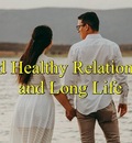 Build a Healthy Relationship and live long life