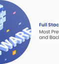Full Stack App Development: Most Preferred Front-end and Back-end Duos