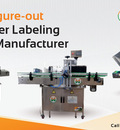 How to Figure out Best Labeling Machine Manufacturer in India