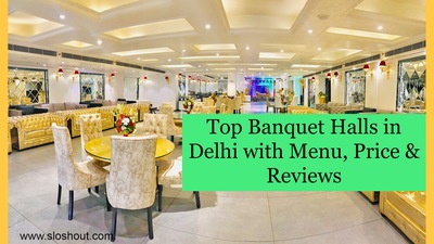 Top 50 Banquet Halls in North Delhi For Wedding