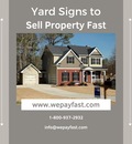 Yard Signs to Sell Property Fast