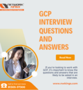 GCP Interview Questions and Answers