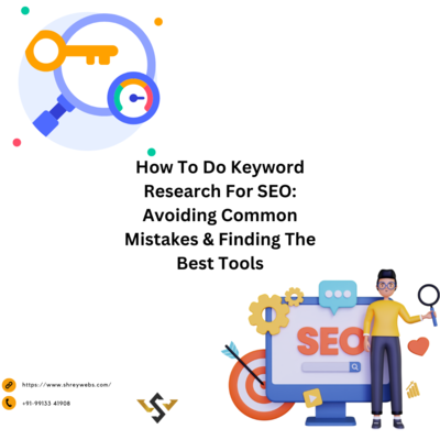 How To Do Keyword Research For SEO: Avoiding Common Mistakes & Finding The Best Tools