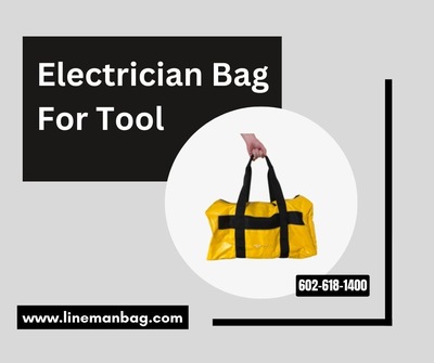 Tips for using and caring for your electrician bag for tool