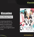 Kissanime - Watch Anime Movies Free