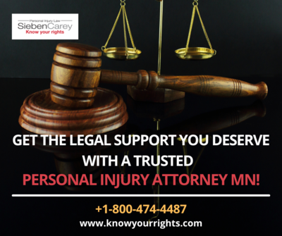 Get the Legal Support You Deserve with a Trusted Personal Injury Attorney MN!