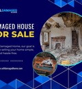Damaged House for Sale