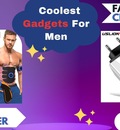 Coolest Gadgets For Men